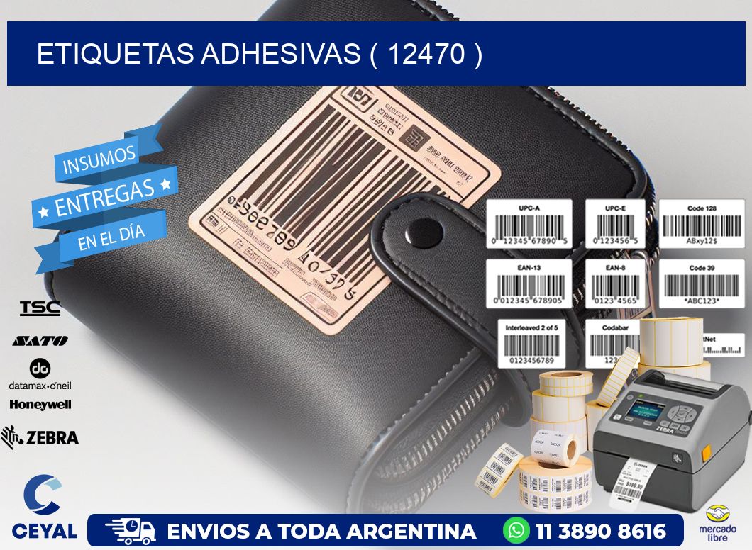 ETIQUETAS ADHESIVAS ( 12470 )
