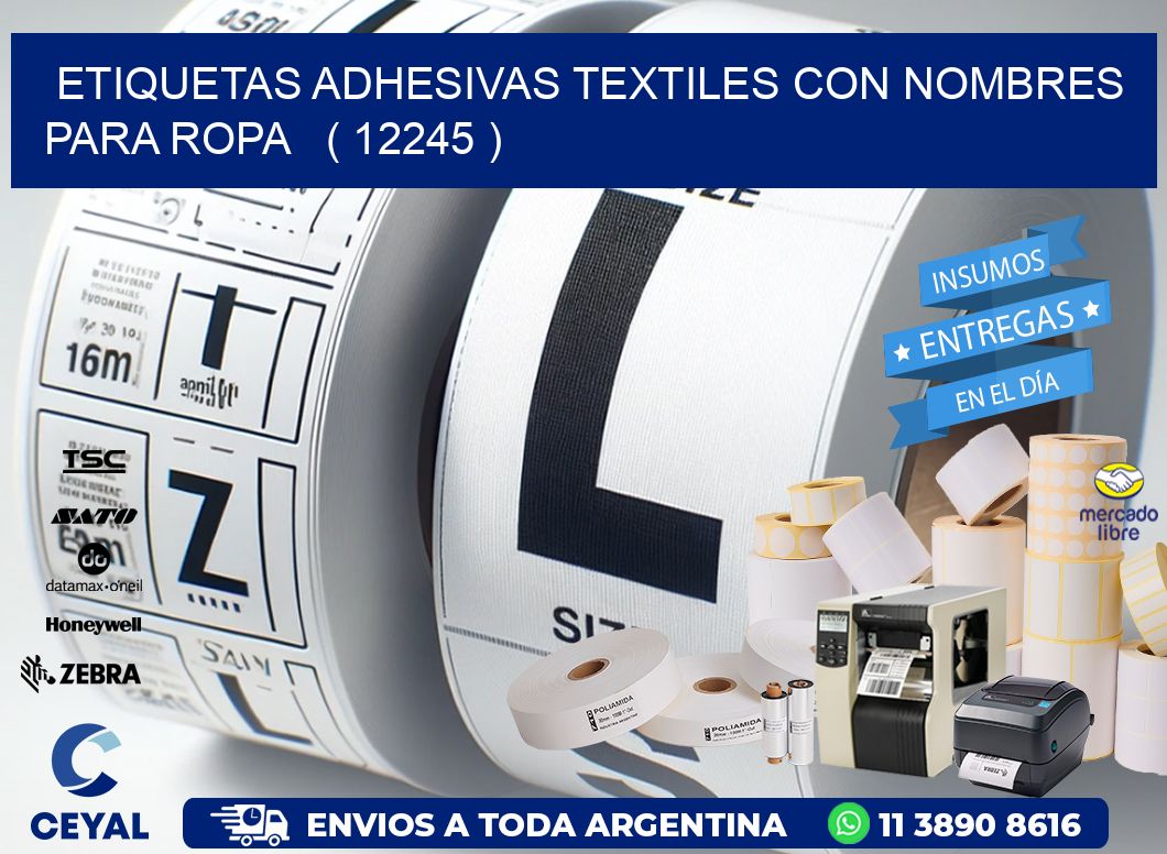 ETIQUETAS ADHESIVAS TEXTILES CON NOMBRES PARA ROPA   ( 12245 )