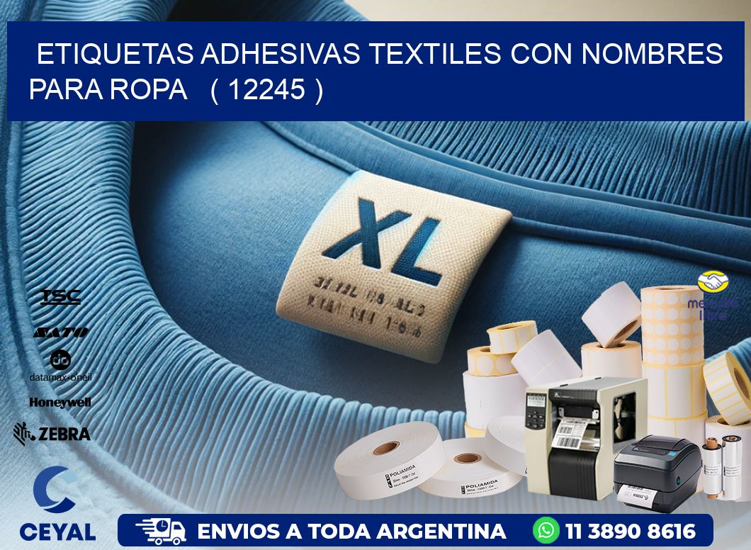 ETIQUETAS ADHESIVAS TEXTILES CON NOMBRES PARA ROPA   ( 12245 )