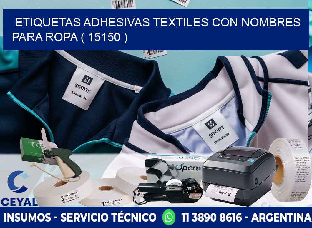 ETIQUETAS ADHESIVAS TEXTILES CON NOMBRES PARA ROPA ( 15150 )
