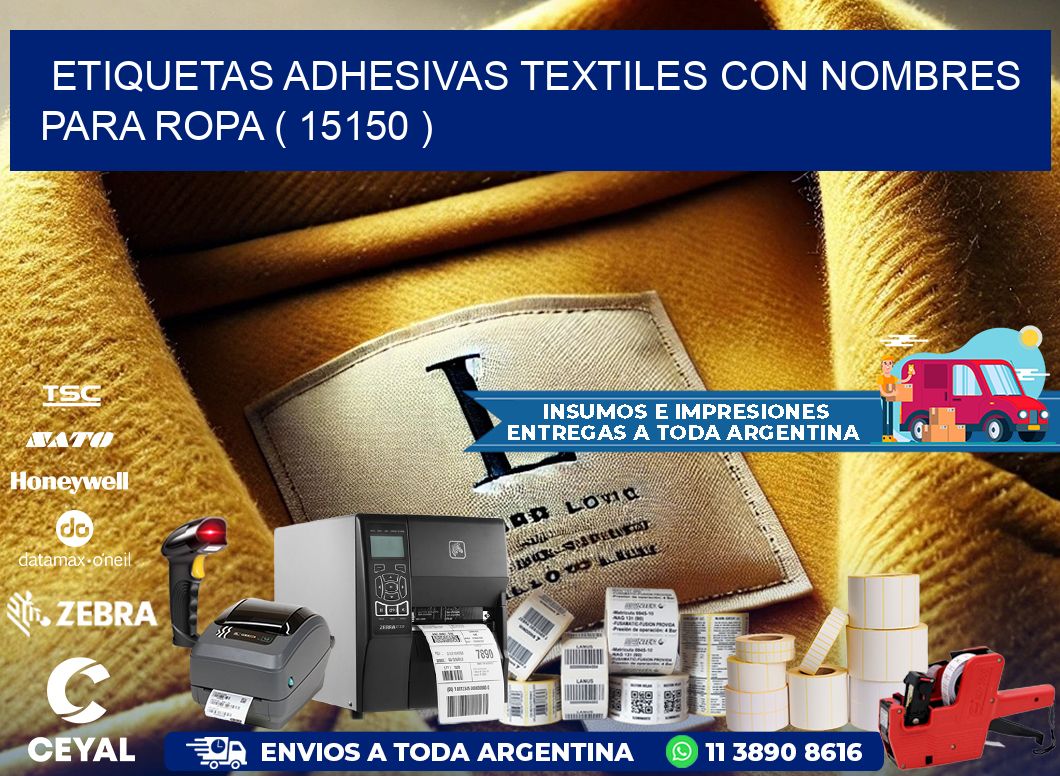 ETIQUETAS ADHESIVAS TEXTILES CON NOMBRES PARA ROPA ( 15150 )