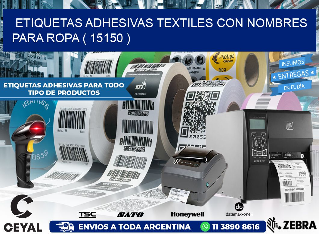 ETIQUETAS ADHESIVAS TEXTILES CON NOMBRES PARA ROPA ( 15150 )