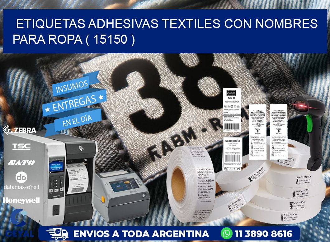 ETIQUETAS ADHESIVAS TEXTILES CON NOMBRES PARA ROPA ( 15150 )