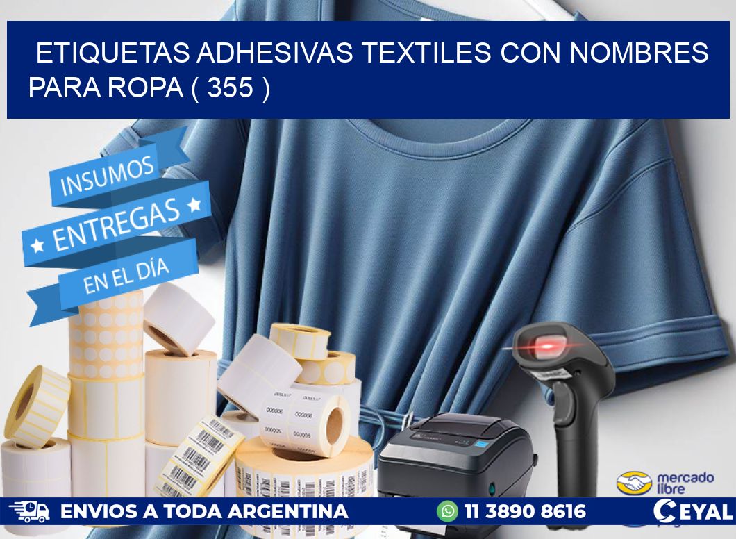 ETIQUETAS ADHESIVAS TEXTILES CON NOMBRES PARA ROPA ( 355 )