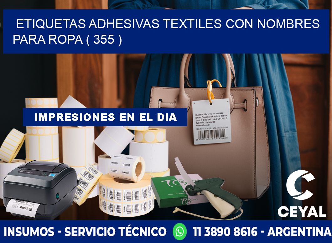 ETIQUETAS ADHESIVAS TEXTILES CON NOMBRES PARA ROPA ( 355 )