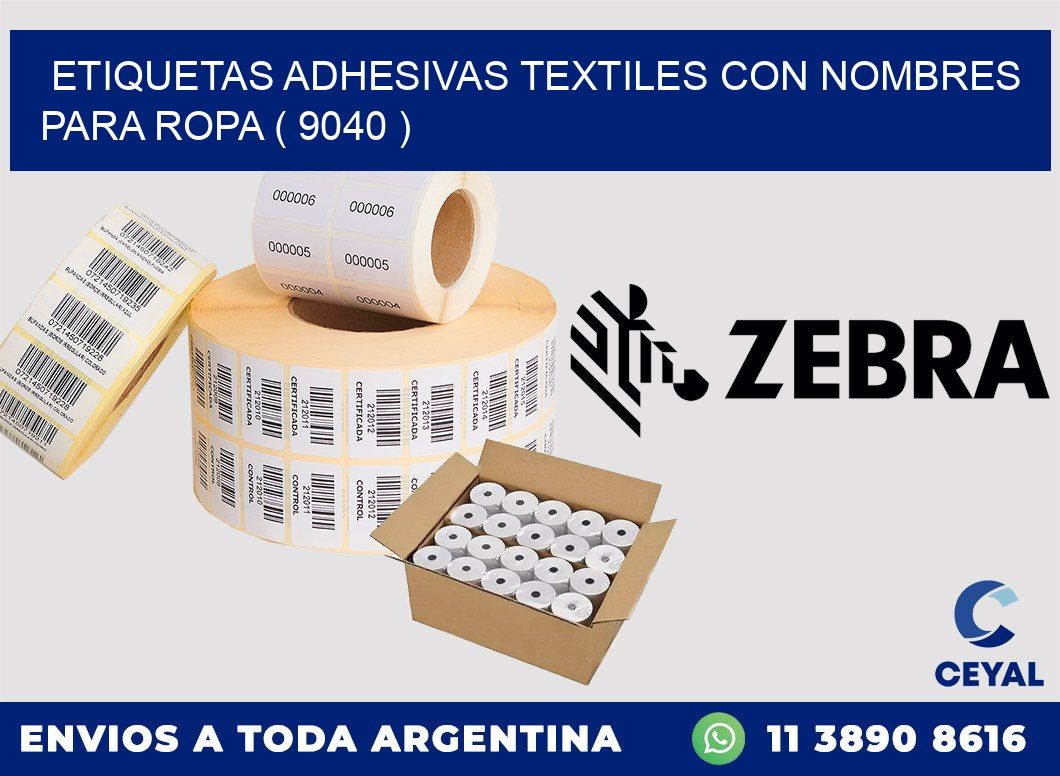 ETIQUETAS ADHESIVAS TEXTILES CON NOMBRES PARA ROPA ( 9040 )