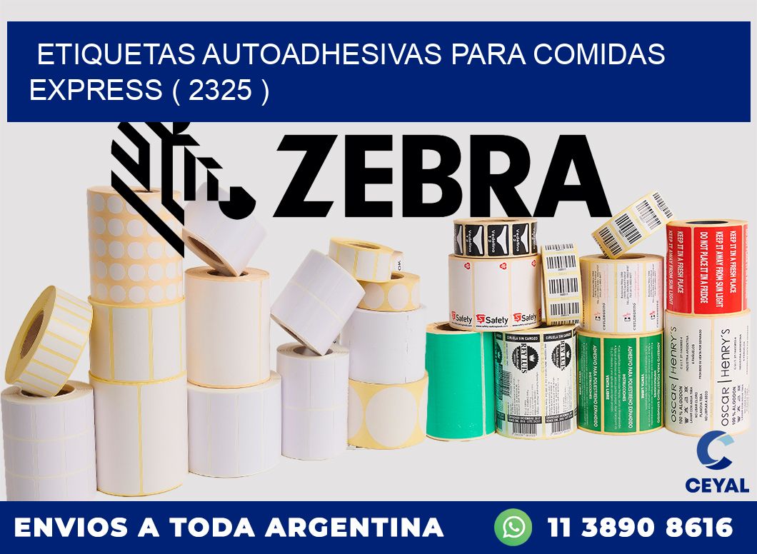 ETIQUETAS AUTOADHESIVAS PARA COMIDAS EXPRESS ( 2325 )