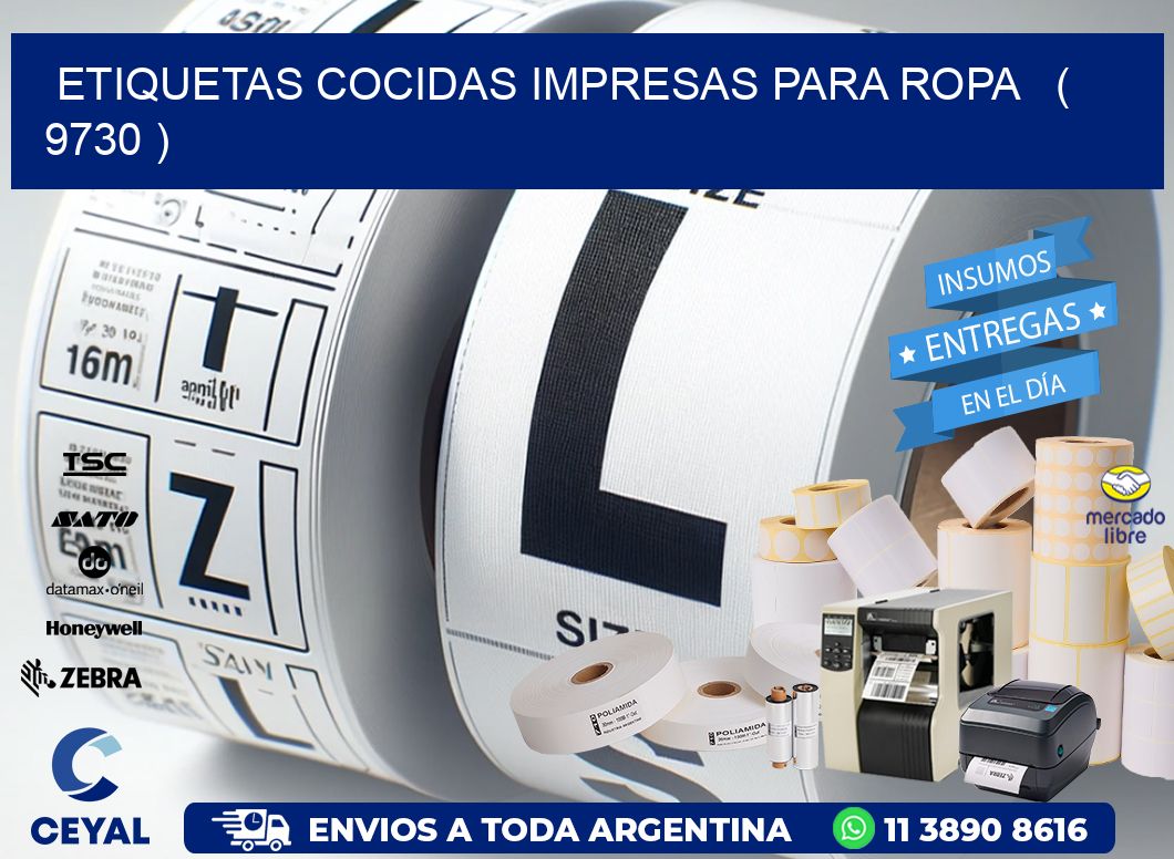 ETIQUETAS COCIDAS IMPRESAS PARA ROPA   ( 9730 )