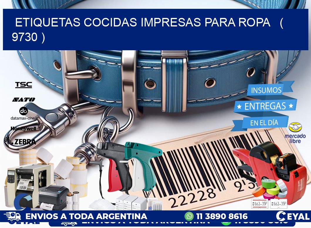 ETIQUETAS COCIDAS IMPRESAS PARA ROPA   ( 9730 )