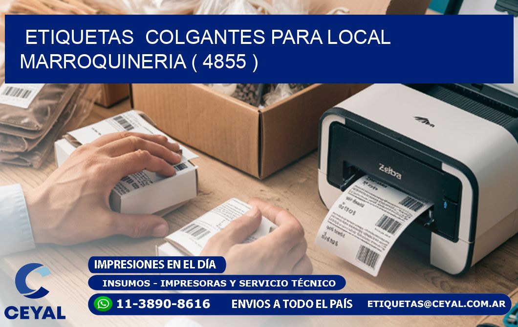 ETIQUETAS  COLGANTES PARA LOCAL MARROQUINERIA ( 4855 )
