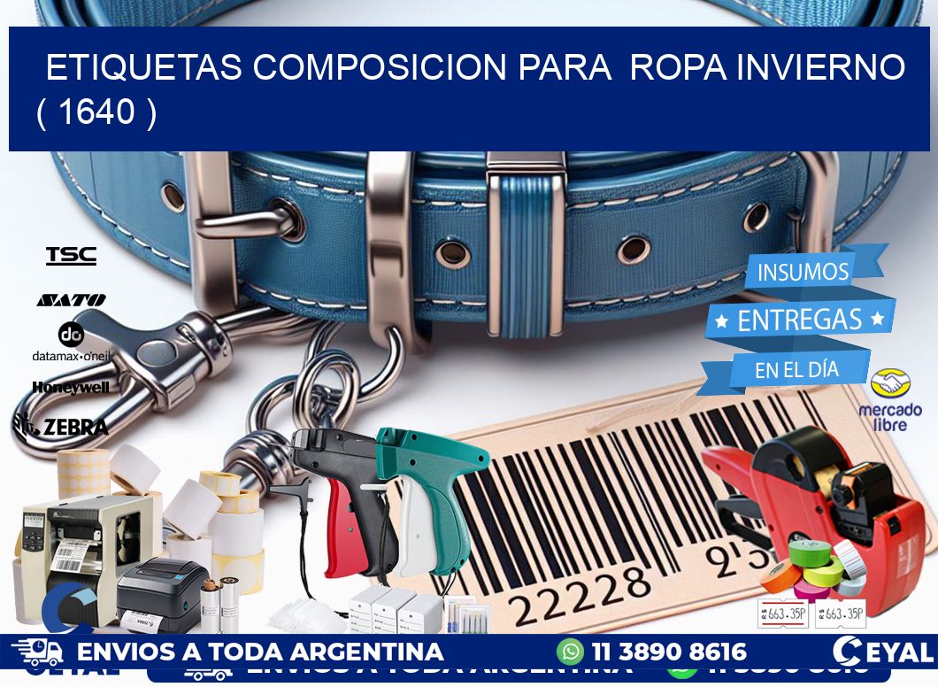 ETIQUETAS COMPOSICION PARA  ROPA INVIERNO   ( 1640 )