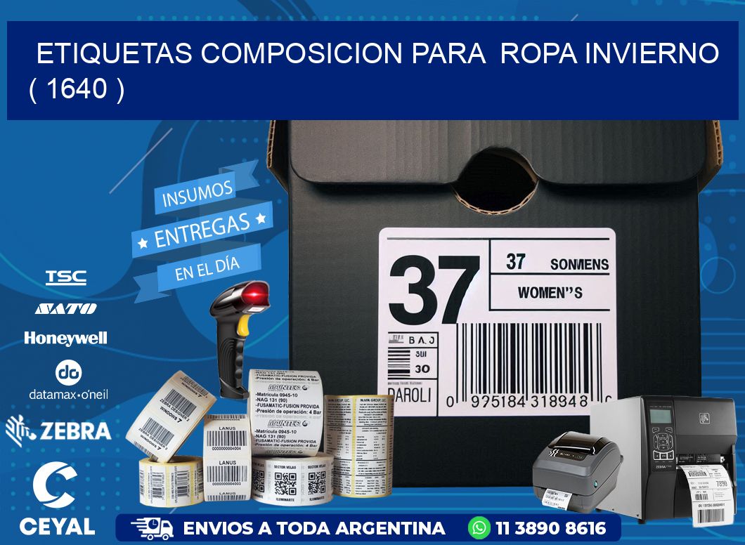 ETIQUETAS COMPOSICION PARA  ROPA INVIERNO   ( 1640 )