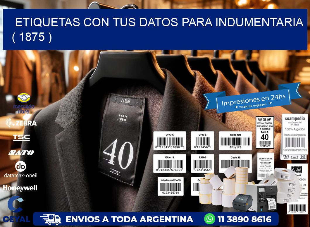 ETIQUETAS CON TUS DATOS PARA INDUMENTARIA   ( 1875 )