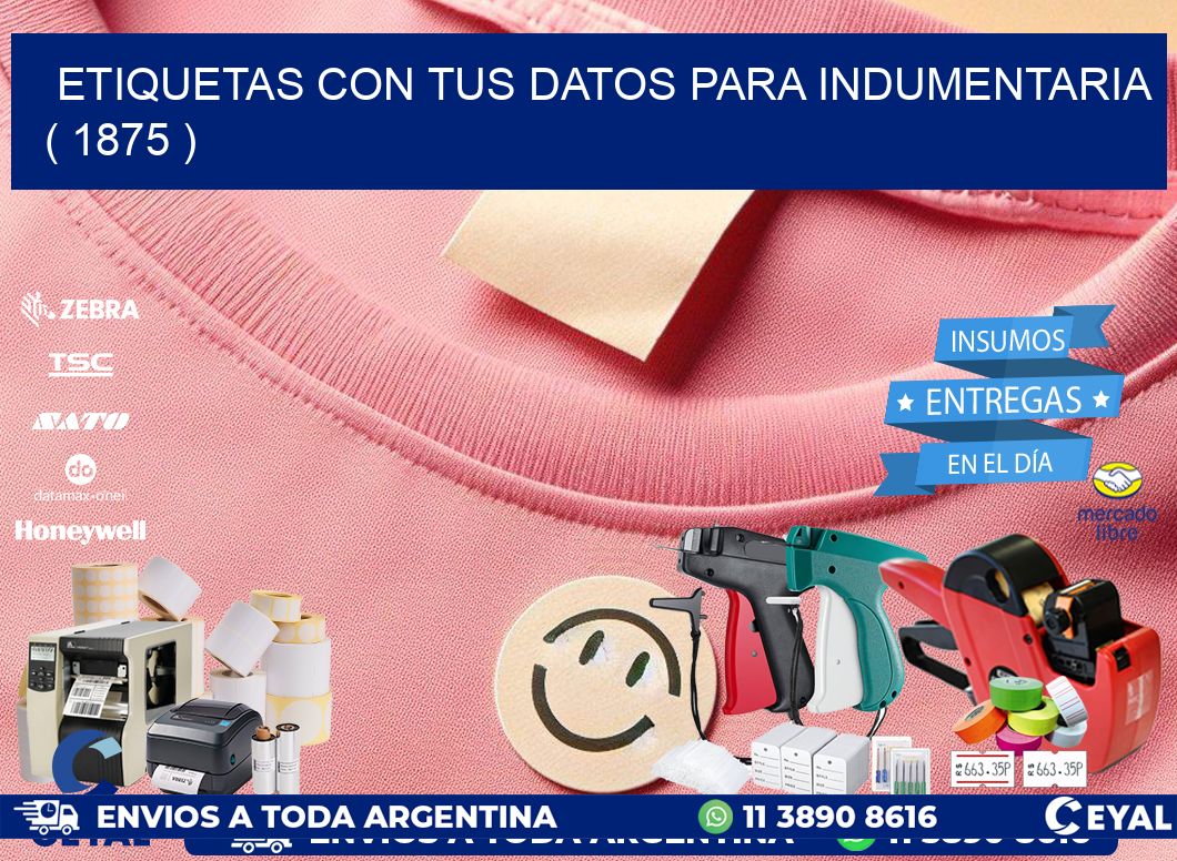 ETIQUETAS CON TUS DATOS PARA INDUMENTARIA   ( 1875 )