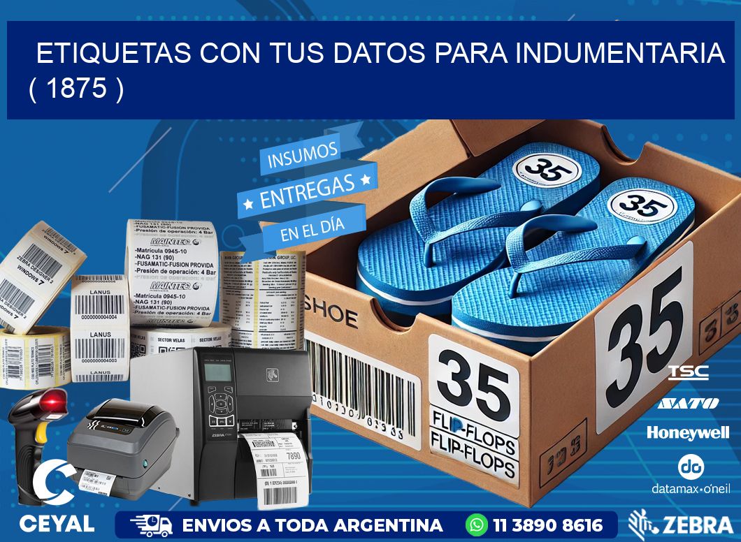 ETIQUETAS CON TUS DATOS PARA INDUMENTARIA   ( 1875 )