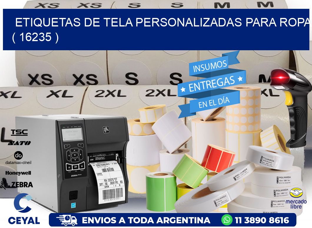 ETIQUETAS DE TELA PERSONALIZADAS PARA ROPA ( 16235 )