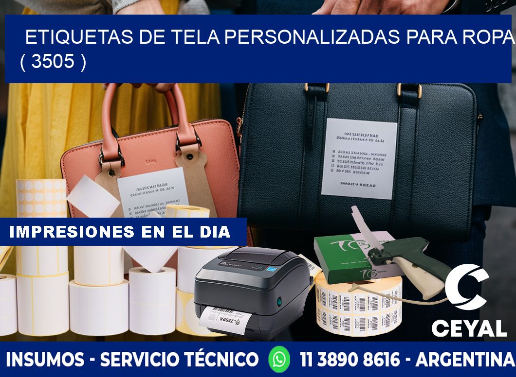 ETIQUETAS DE TELA PERSONALIZADAS PARA ROPA ( 3505 )