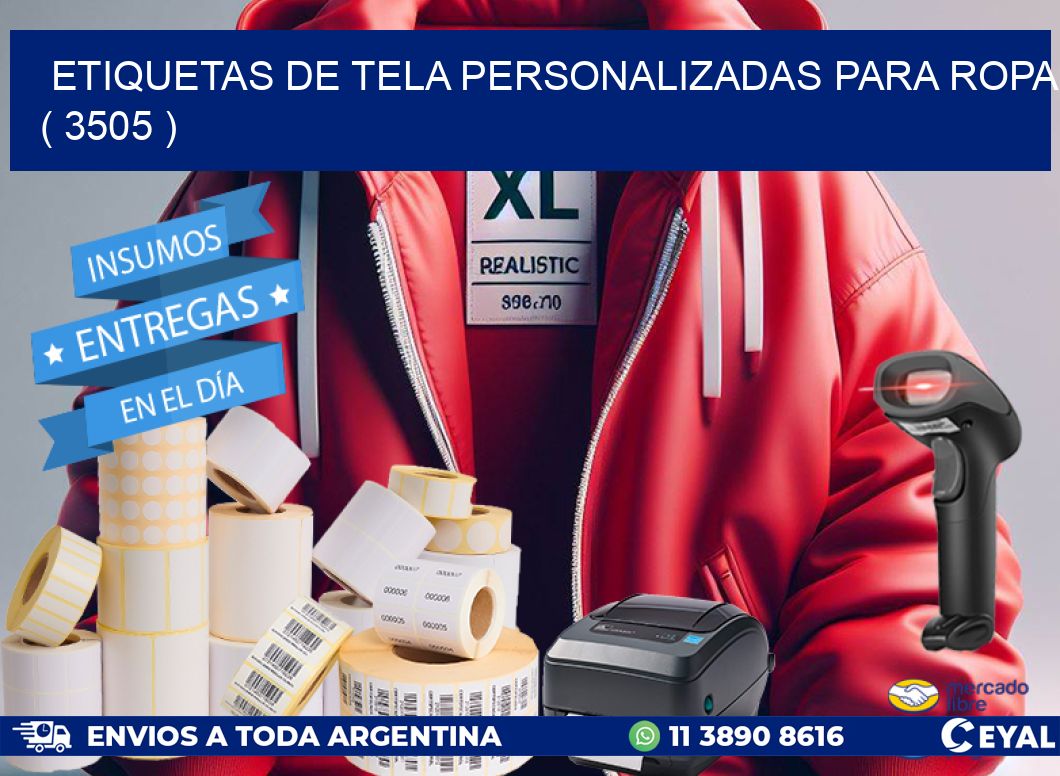 ETIQUETAS DE TELA PERSONALIZADAS PARA ROPA ( 3505 )