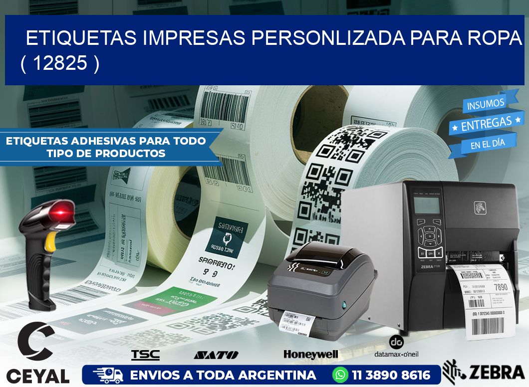 ETIQUETAS IMPRESAS PERSONLIZADA PARA ROPA ( 12825 )