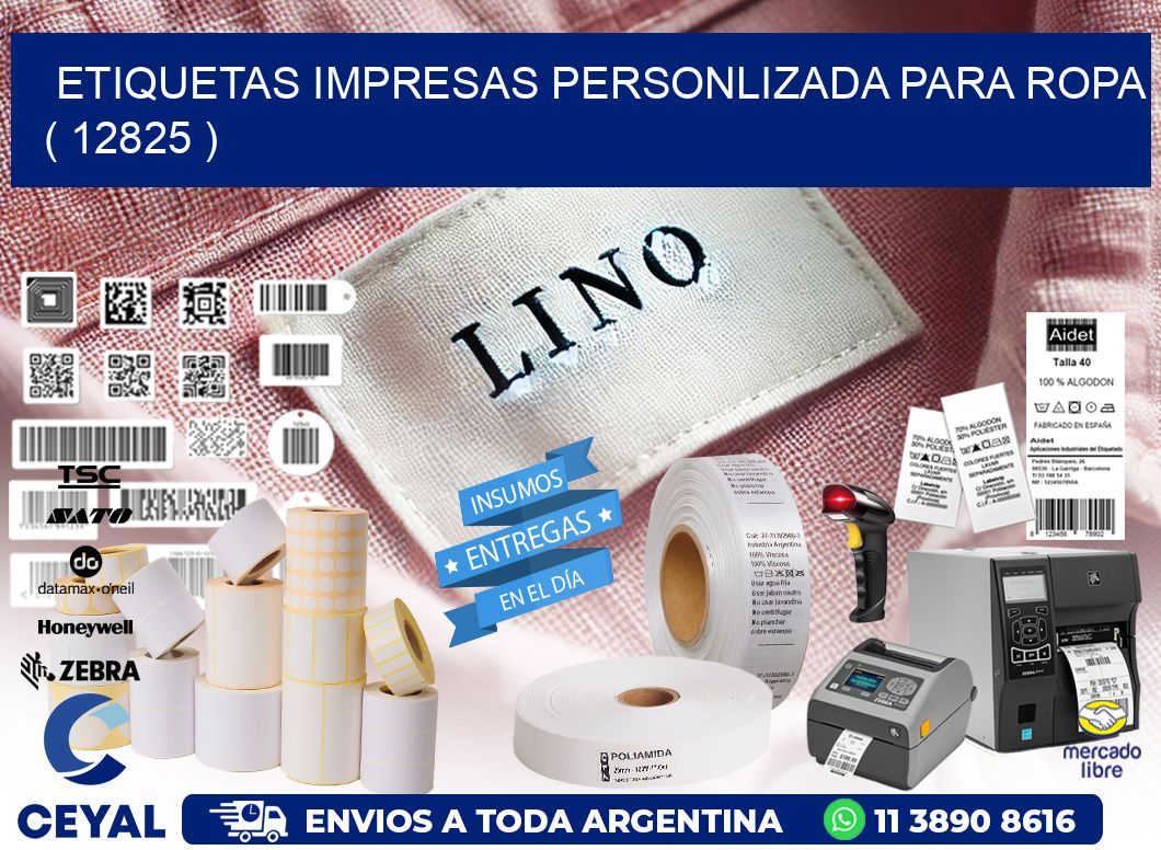 ETIQUETAS IMPRESAS PERSONLIZADA PARA ROPA ( 12825 )