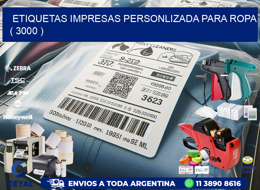ETIQUETAS IMPRESAS PERSONLIZADA PARA ROPA ( 3000 )