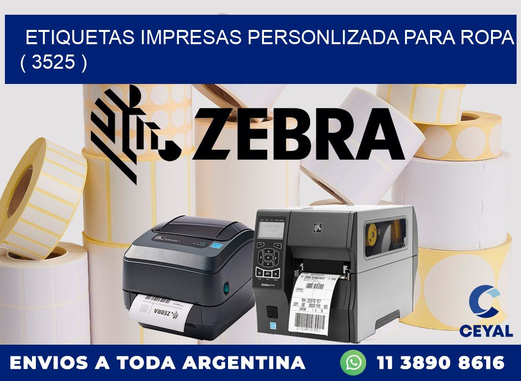 ETIQUETAS IMPRESAS PERSONLIZADA PARA ROPA ( 3525 )