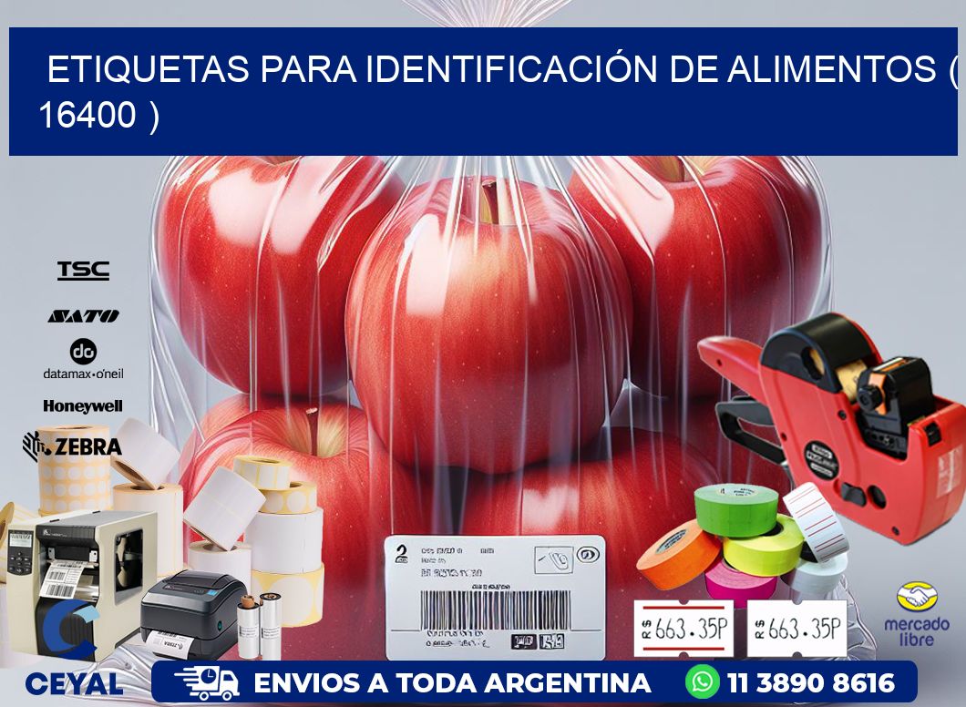 ETIQUETAS PARA IDENTIFICACIÓN DE ALIMENTOS ( 16400 )