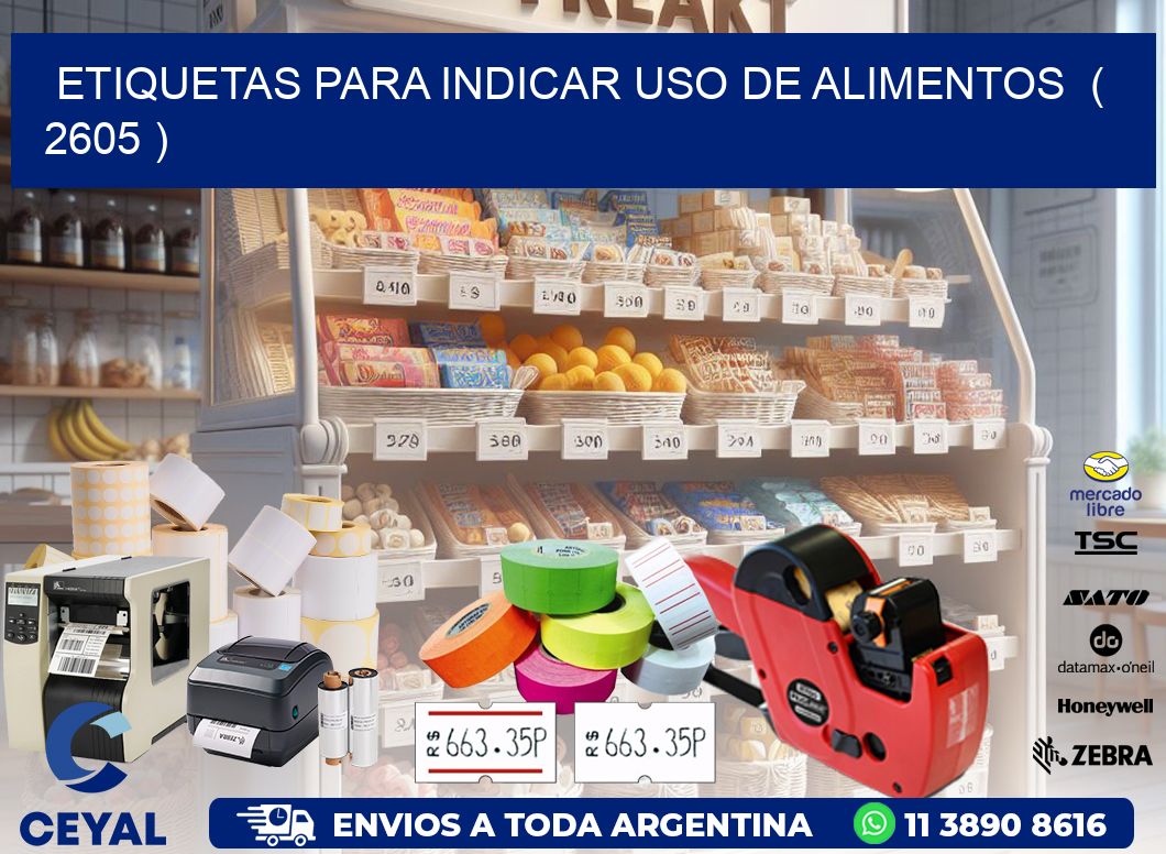ETIQUETAS PARA INDICAR USO DE ALIMENTOS  ( 2605 )