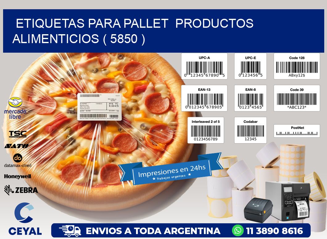 ETIQUETAS PARA PALLET  PRODUCTOS ALIMENTICIOS ( 5850 )