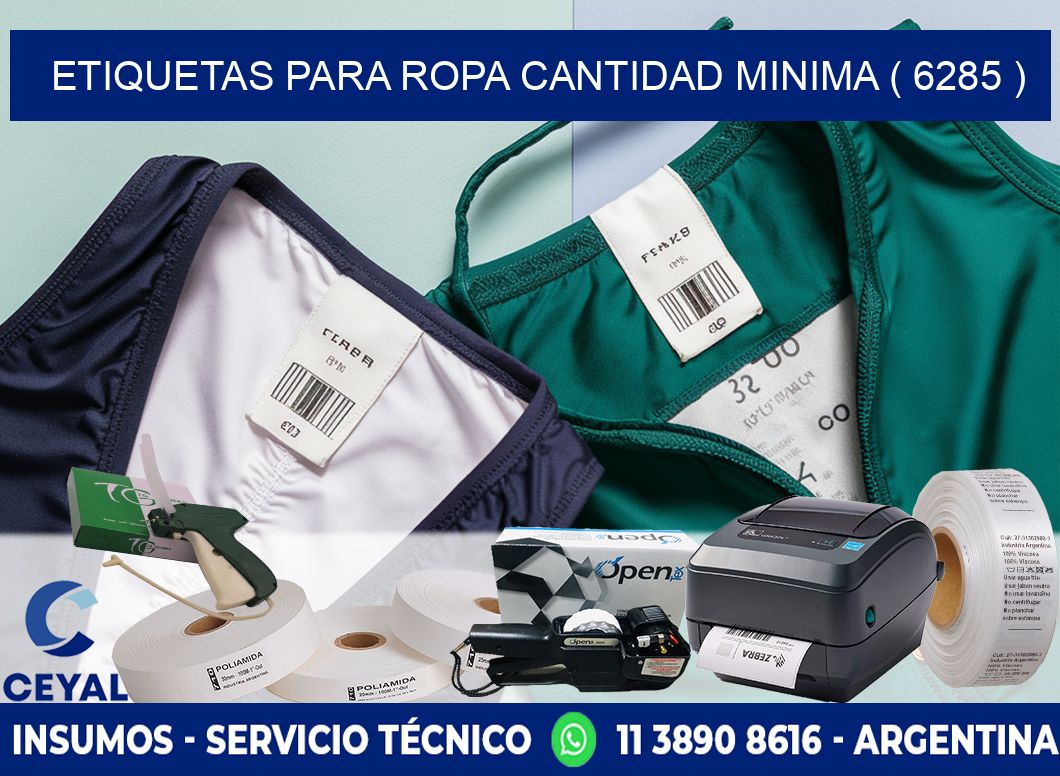 ETIQUETAS PARA ROPA CANTIDAD MINIMA ( 6285 )