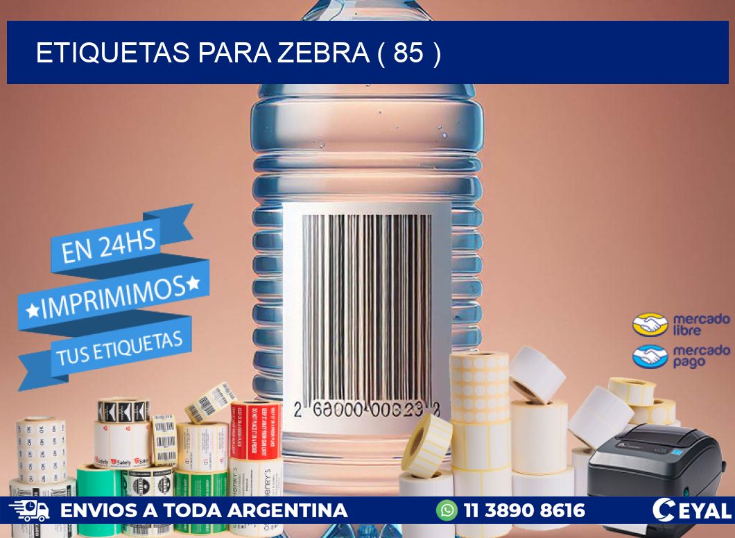 ETIQUETAS PARA ZEBRA ( 85 )