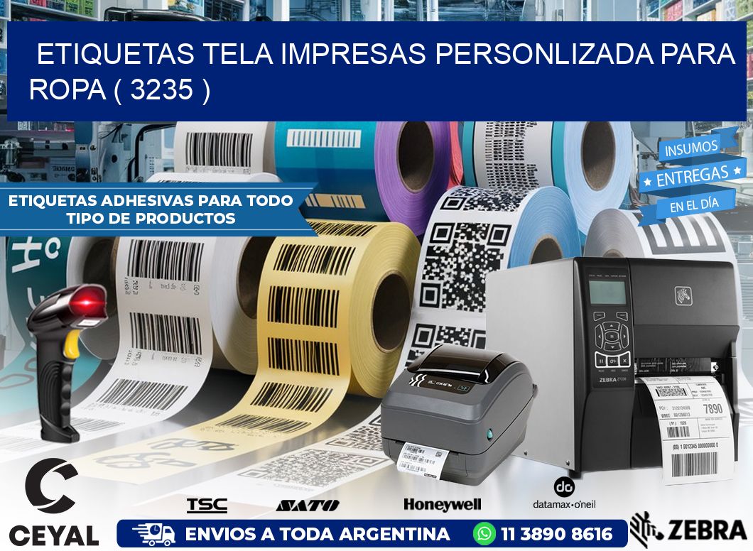 ETIQUETAS TELA IMPRESAS PERSONLIZADA PARA ROPA ( 3235 )