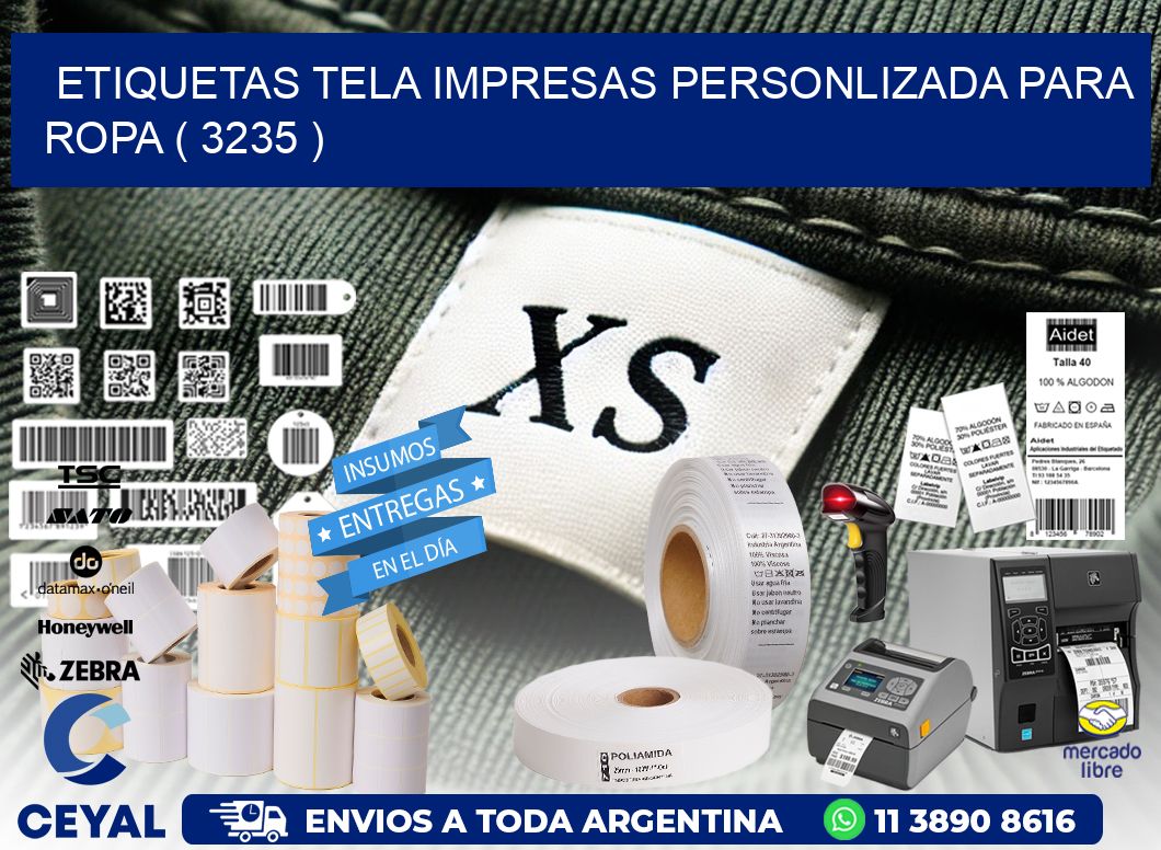 ETIQUETAS TELA IMPRESAS PERSONLIZADA PARA ROPA ( 3235 )