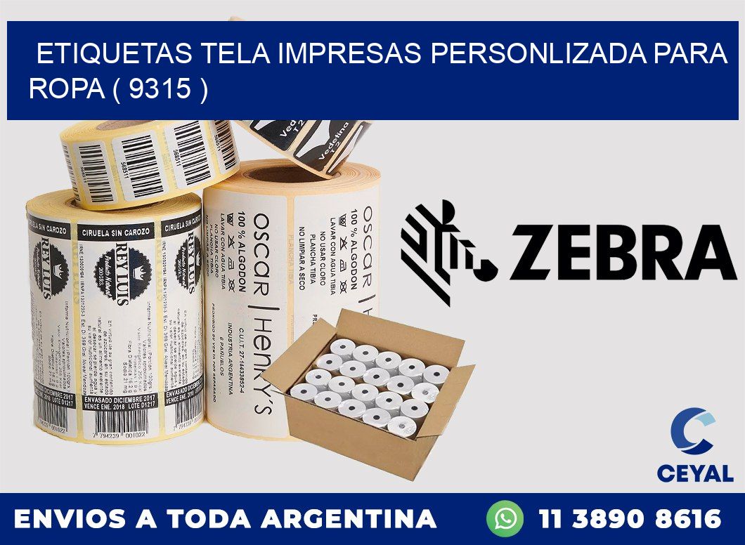 ETIQUETAS TELA IMPRESAS PERSONLIZADA PARA ROPA ( 9315 )