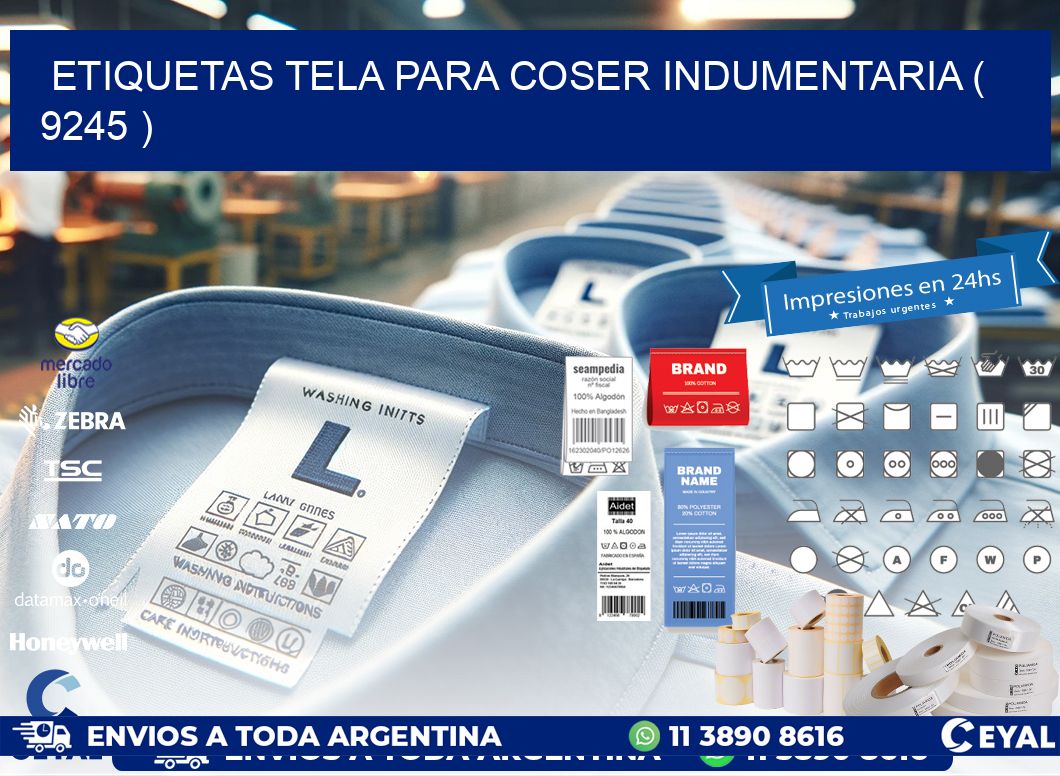 ETIQUETAS TELA PARA COSER INDUMENTARIA ( 9245 )