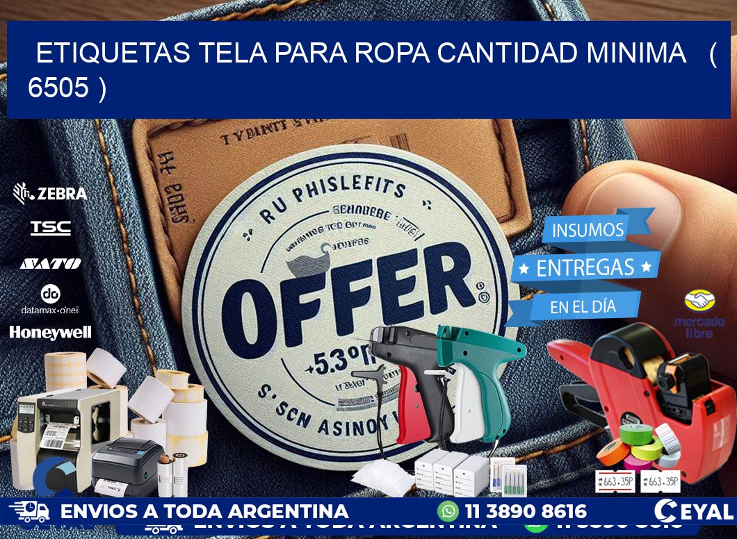 ETIQUETAS TELA PARA ROPA CANTIDAD MINIMA   ( 6505 )