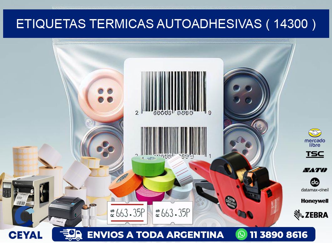 ETIQUETAS TERMICAS AUTOADHESIVAS ( 14300 )