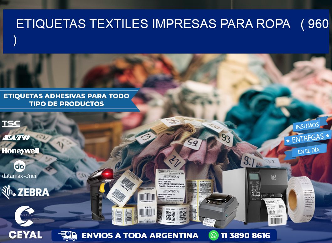 ETIQUETAS TEXTILES IMPRESAS PARA ROPA   ( 960 )