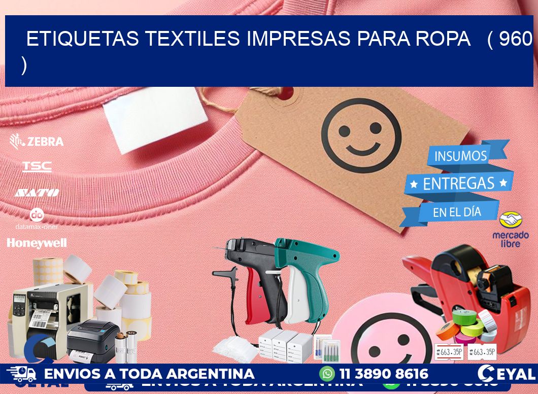 ETIQUETAS TEXTILES IMPRESAS PARA ROPA   ( 960 )