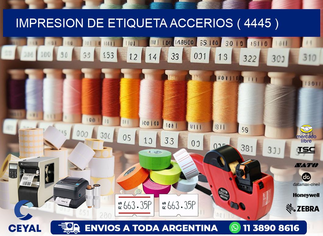 IMPRESION DE ETIQUETA ACCERIOS ( 4445 )