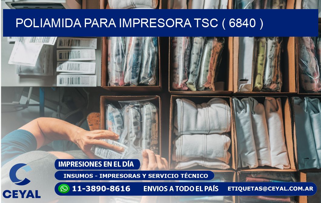 POLIAMIDA PARA IMPRESORA TSC ( 6840 )