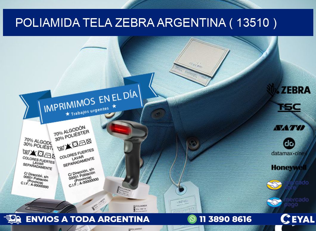 POLIAMIDA TELA ZEBRA ARGENTINA ( 13510 )