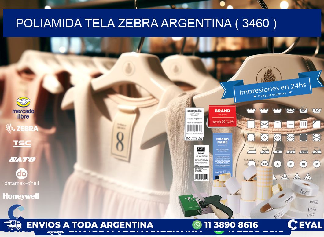 POLIAMIDA TELA ZEBRA ARGENTINA ( 3460 )