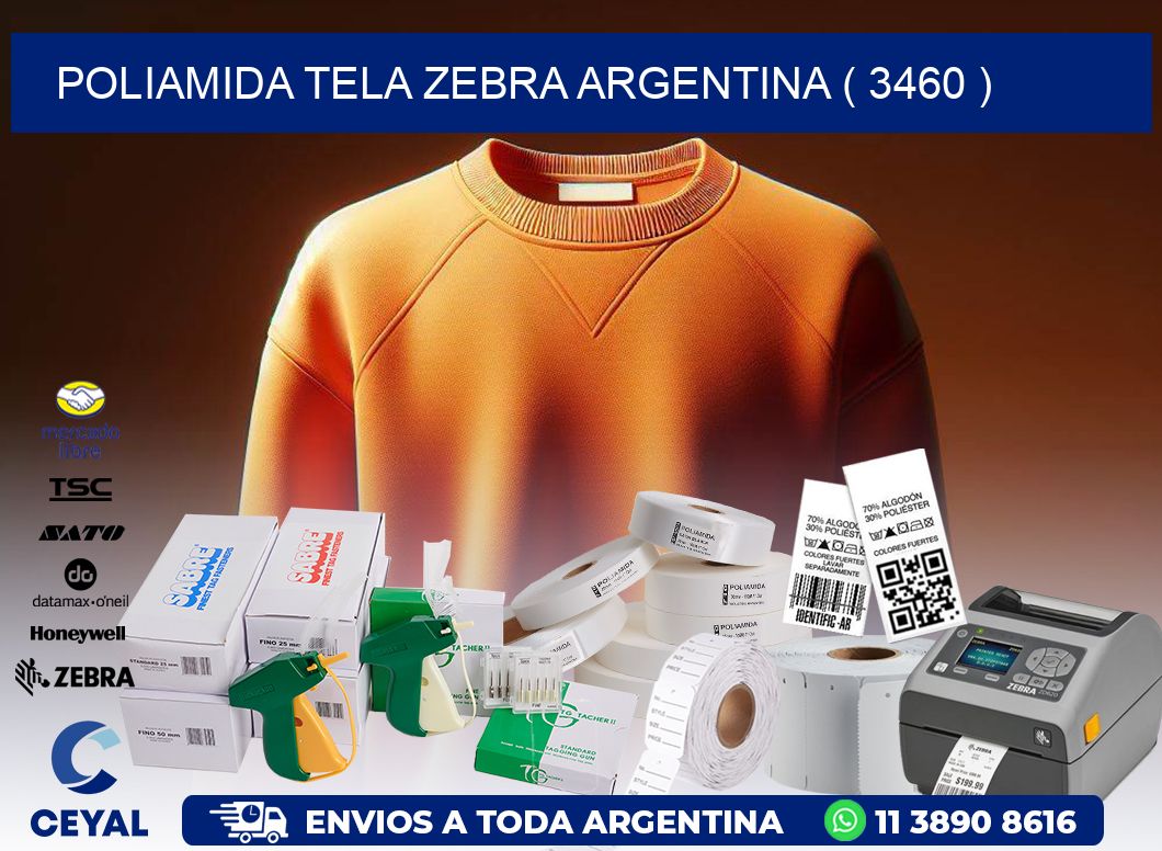 POLIAMIDA TELA ZEBRA ARGENTINA ( 3460 )