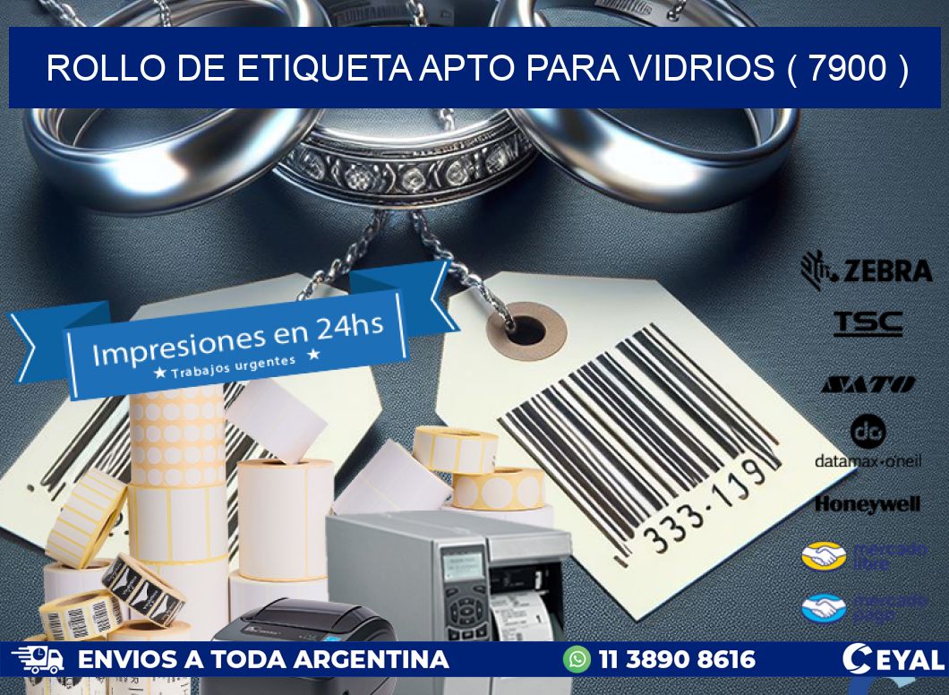 ROLLO DE ETIQUETA APTO PARA VIDRIOS ( 7900 )