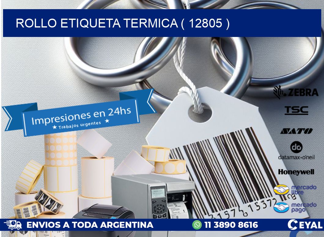 ROLLO ETIQUETA TERMICA ( 12805 )