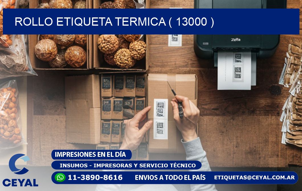 ROLLO ETIQUETA TERMICA ( 13000 )