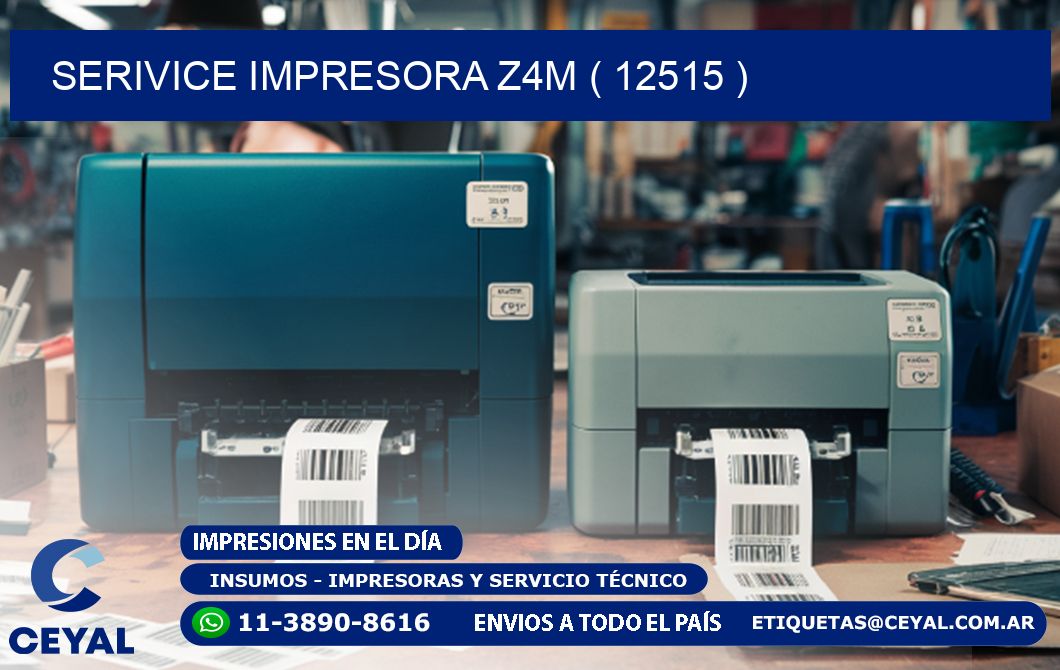 SERIVICE IMPRESORA Z4M ( 12515 )