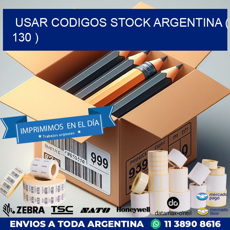USAR CODIGOS STOCK ARGENTINA ( 130 )