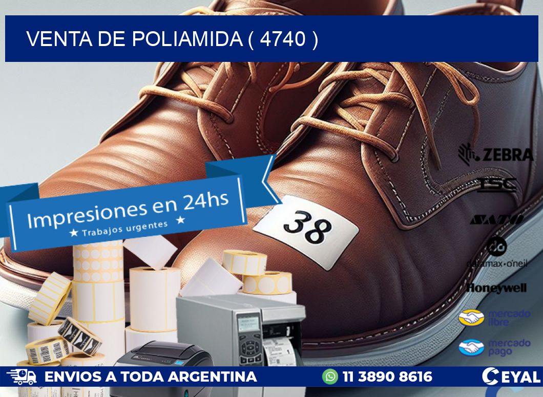 VENTA DE POLIAMIDA ( 4740 )